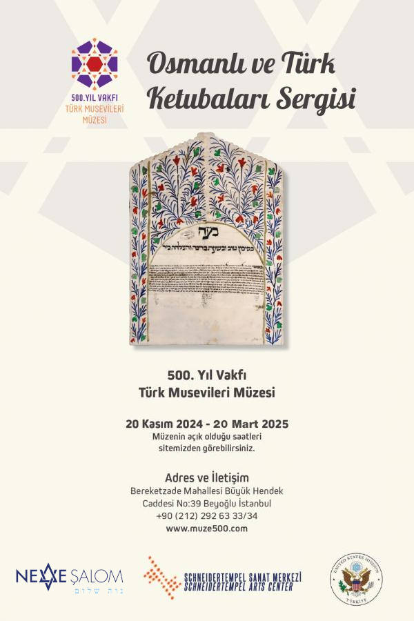 “OTTOMAN AND TURKISH KETUBBOT (Marriage Contracts)” Exhibition was exhibited in Schneidertemple, Museum of Turkish Jews and Izmir. - 2025